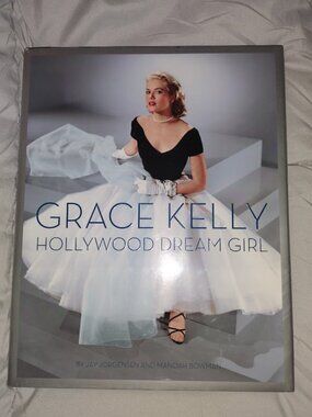 Grace Kelly Hollywood Dream Girl by Jay Jorgensen HB Book